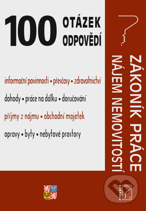 Levně 100 Otázek odpovědí - Zákoník práce po novele, Nájem nemovitostí - kniha z kategorie Právo
