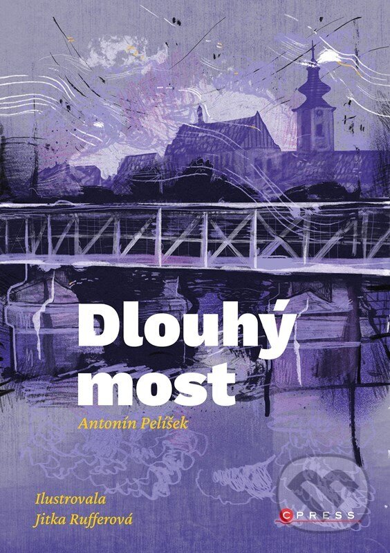 Levně Dlouhý most - Antonín Pelíšek, Jitka Rufferová (ilustrátor) - kniha z kategorie Beletria