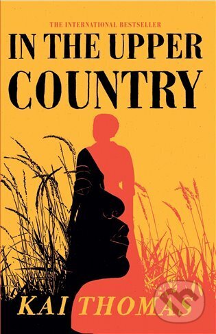 Levně In the Upper Country - Kai Thomas - kniha z kategorie Beletria