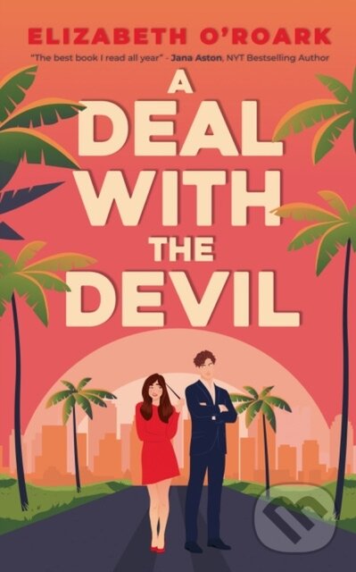 Levně A Deal With The Devil - Elizabeth O'Roark - kniha z kategorie Romantické