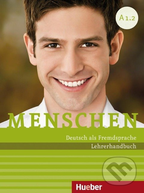 Menschen A1/2. Lehrerhandbuch koupíte na Martinus.cz