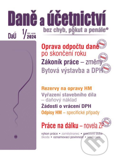 Levně Daně a účetnictví bez chyb, pokut a penále č. 1 / 2024 - Oprava poměrného odpočtu daně po skončení roku