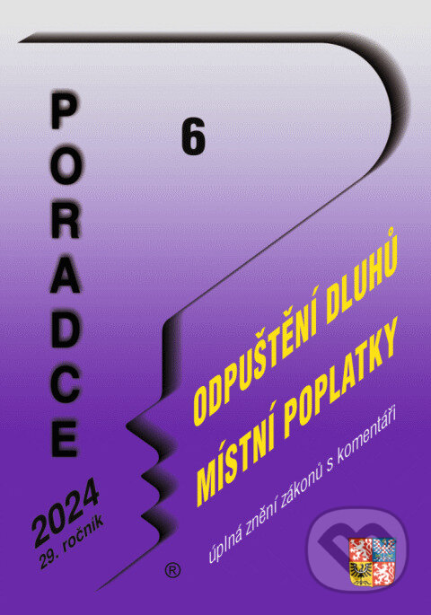 Poradce č. 6 / 2024 - o mimořádném odpuštění a zániku daňových dluhů, Poradce s.r.o., 2024