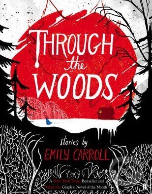 Levně Through the Woods - Emily Carroll - kniha z kategorie Komiksy