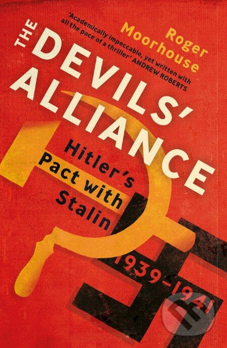Levně The Devils' Alliance (Hitler's Pact with Stalin 1939-1941) - kniha z kategorie História