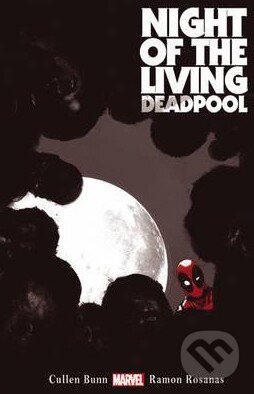 Levně Night of the Living Deadpool - Cullen Bunn - kniha z kategorie Komiksy