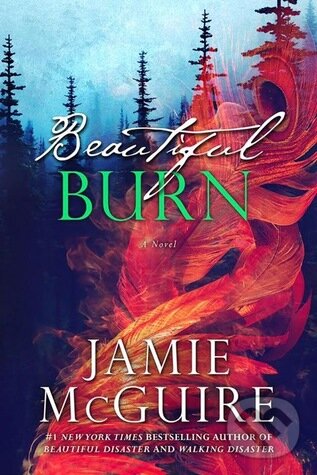 Levně Beautiful Burn - Jamie McGuire - kniha z kategorie Beletria