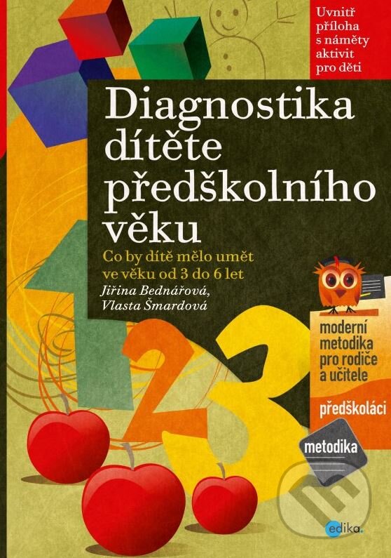Levně Diagnostika dítěte předškolního věku (Co by dítě mělo umět ve věku od 3 do 6 let) - kniha z kategorie Pedagogika