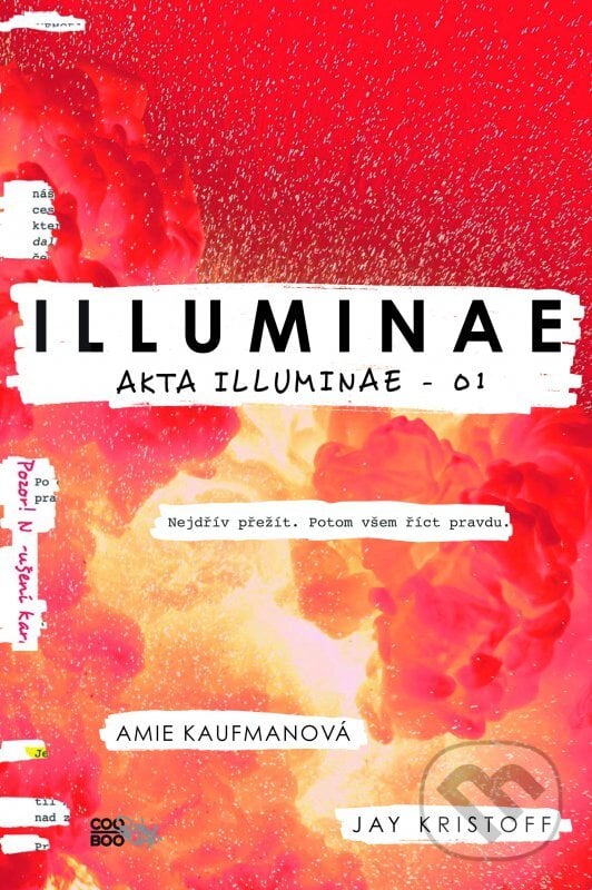 Illuminae - Amie Kaufman, Jay Kristoff, CooBoo CZ, 2016