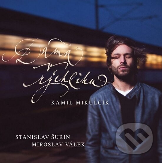 Levně Kamil Mikulčík: Dáma v rýchliku - Kamil Mikulčík