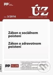 Levně Úplné znenia zákonov 3/2016 (Zákon o sociálnom poistení, Zákon o zdravotnom poistení)