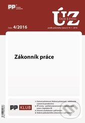 Levně Úplné znenia zákonov 4/2016 (Zákonník práce)