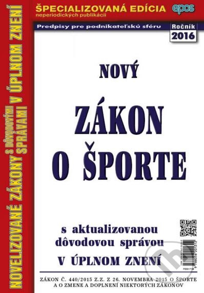 Kniha: Nový Zákon o športe (Epos). Epos, 2016