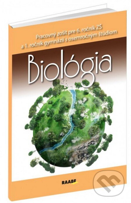 Levně Biológia pre 6. ročník základnej školy a 1. ročník gymnázií s osemročným štúdiom - kniha z kategorie 2. stupeň