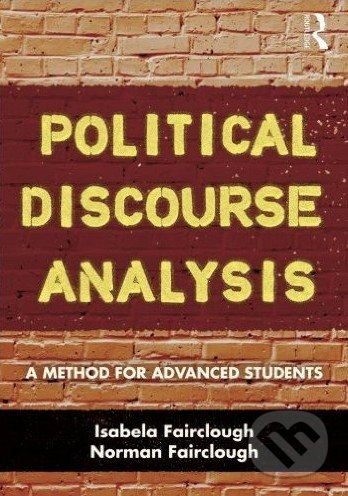 Kniha: Political Discourse Analysis (Isabela Fairclough)