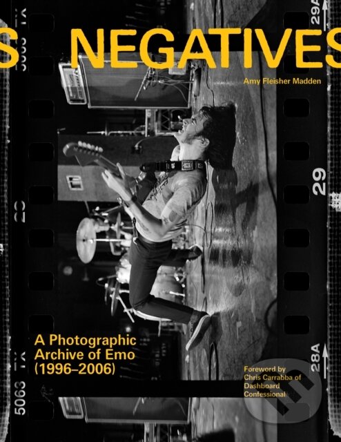 Levně Negatives (A Photographic Archive of Emo (1996-2006)) - kniha z kategorie Fotografie