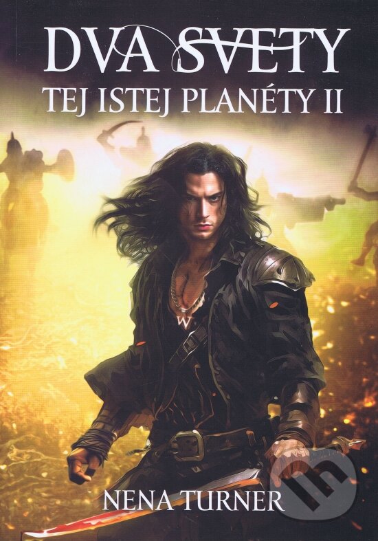 Levně Dva svety tej istej planéty 2 - Nena Turner - kniha z kategorie Fantasy