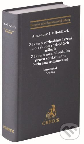 Levně Zákon o rozhodčím řízení a o výkonu rozhodčích nálezů. Zákon o mezinárodním právu soukromém (vybraná - kniha z kategorie Ústavné právo