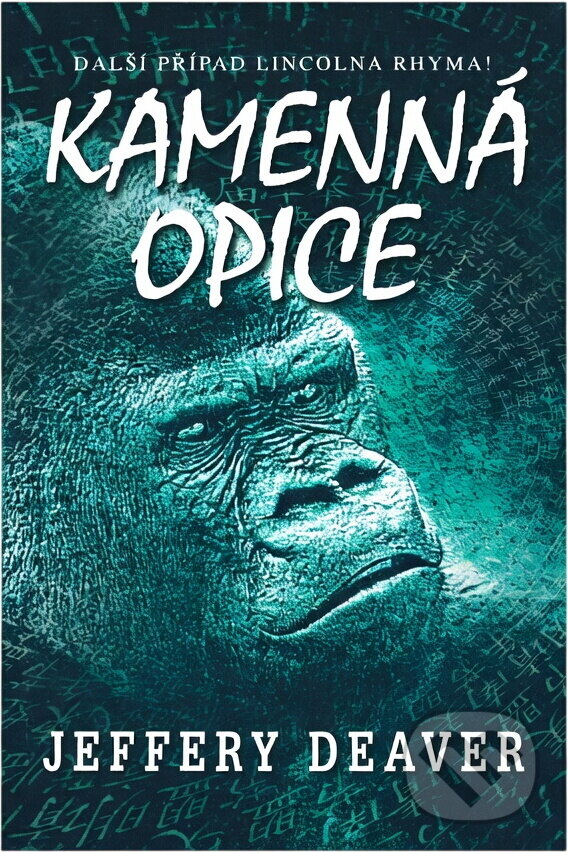Kniha: Kamenná opice (Jeffery Deaver). Domino, 2004