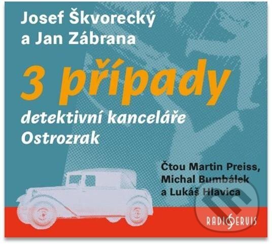Levně 3 případy detektivní kanceláře Ostrozrak (3 CD) - Jan Zábrana, Josef Škvorecký - audiokniha z kategorie Detektívky