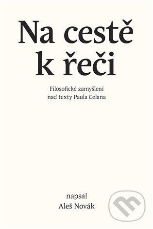 Na cestě k řeči - Aleš Novák