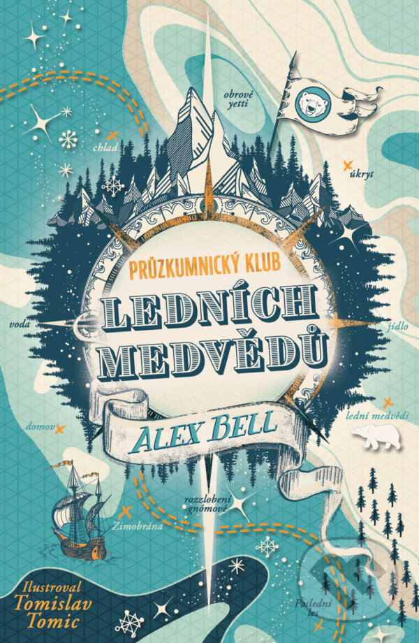Levně Průzkumnický klub ledních medvědů - Alex Bell - kniha z kategorie Beletria