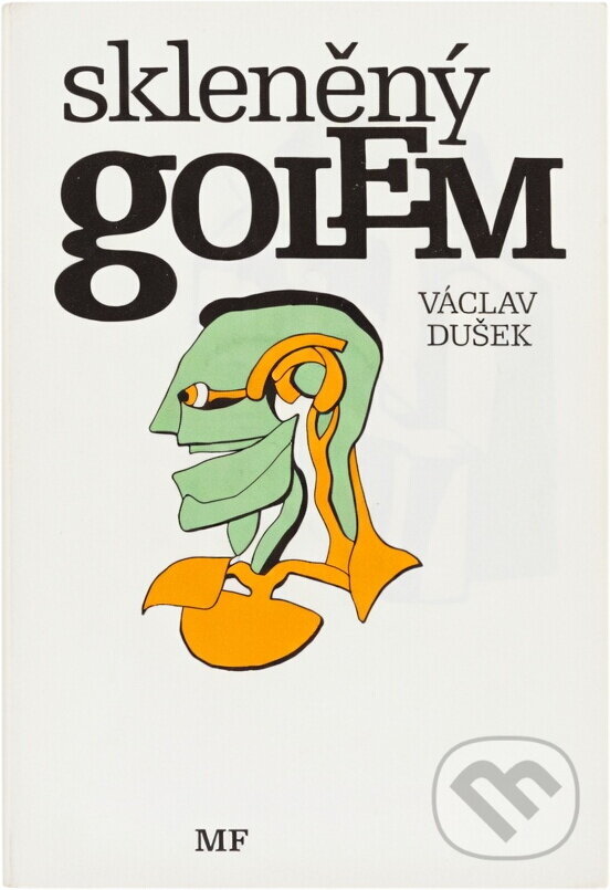Kniha: Skleněný Golem (Václav Dušek). , 1989