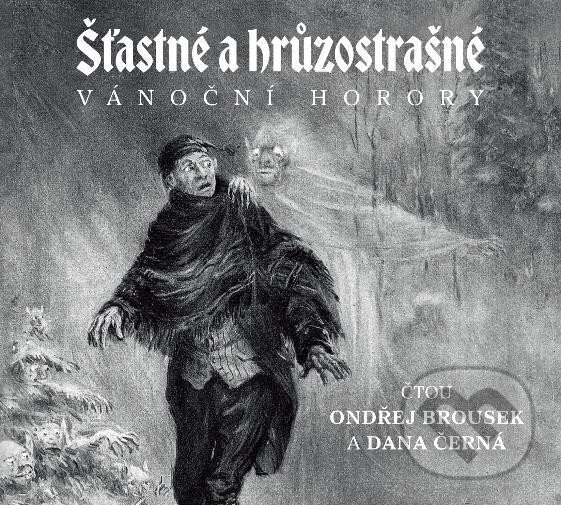 Levně Šťastné a hrůzostrašné vánoční horory