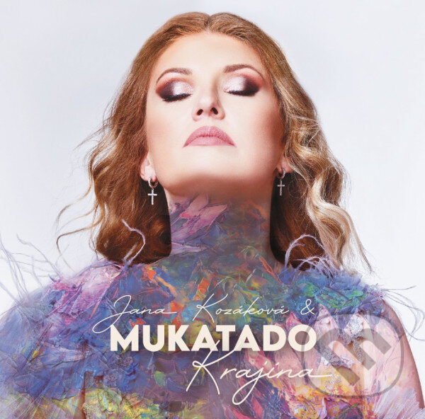 Levně Kozáková Jana & Mukatado: Krajina - Jana Kozáková, Mukatado