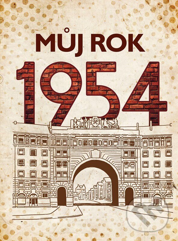 Levně Můj rok 1954 - kniha z kategorie História