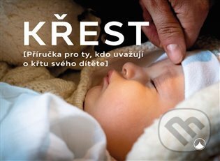 Levně Křest - Aleš Opatrný - kniha z kategorie Duchovný život