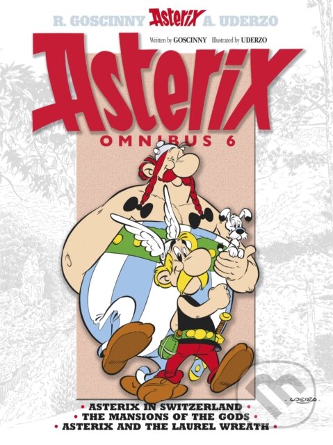 Levně Asterix Omnibus 6 (Asterix in Switzerland, The Mansions of The Gods, Asterix and The Laurel Wreath) - kniha z kategorie Komiksy