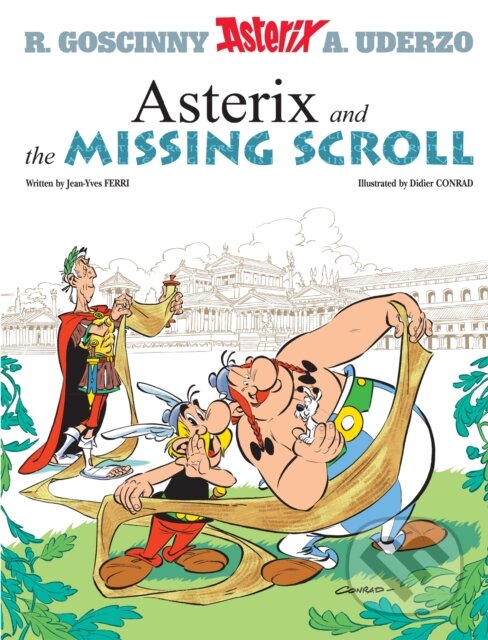 Levně Asterix and The Missing Scroll (Album 36) - Jean-Yves Ferri, Didier Conrad (ilustrátor) - kniha z kategorie Komiksy