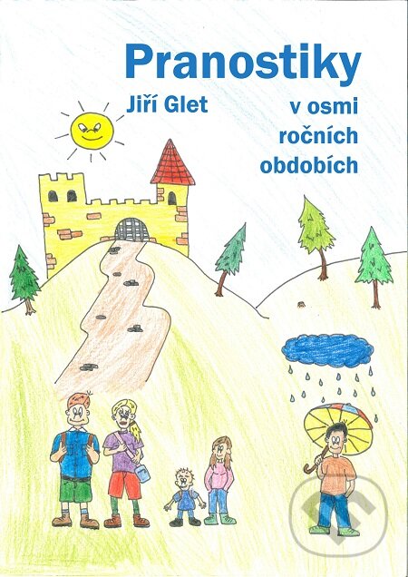 Pranostiky v osmi ročních obdobích - Jiří Glet, E-knihy jedou