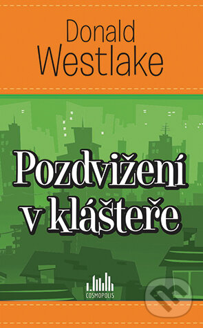 E-kniha: Pozdvižení v klášteře (Donald Westlake). Grada, 2015