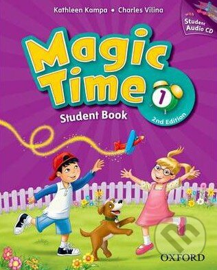 Levně Magic Time 1: Student Book (Second Edition) - Kathleen Kampa, Charles Vilina - kniha z kategorie Jazykové učebnice a slovníky