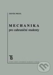 Mechanika pro zahraniční studenty - Zdeněk Pressl, Karolinum, 2016