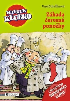 Kniha: Záhada červené ponožky (Ursel Schefflerová). Nakladatelství Fragment, 2013