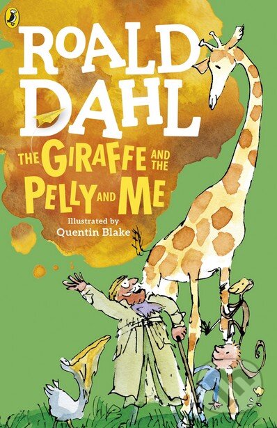 Levně The Giraffe and the Pelly and Me - Roald Dahl - kniha z kategorie Spoločenská beletria