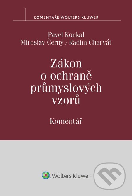 E-kniha: Zákon o ochraně průmyslových vzorů (Blanka Havlíčková). Wolters Kluwer