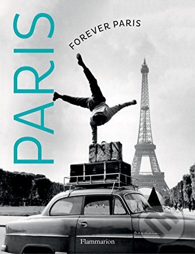 Levně Forever Paris - kniha z kategorie Fotografie