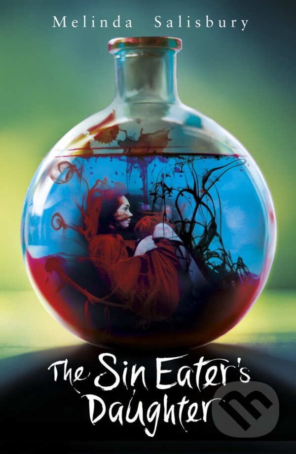 Levně The Sin Eater's Daughter - Melinda Salisbury - kniha z kategorie Beletria