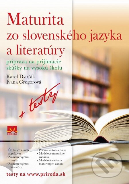 Levně Maturita zo slovenského jazyka a literatúry (Príprava na prijímacie skúšky na vysokú školu + testy) - kniha z kategorie Gymnázia