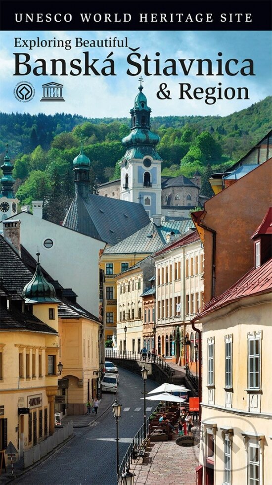 Levně Exploring beautiful Banská Štiavnica & Region (UNESCO world heritage site) - kniha z kategorie Sprievodcovia Európou
