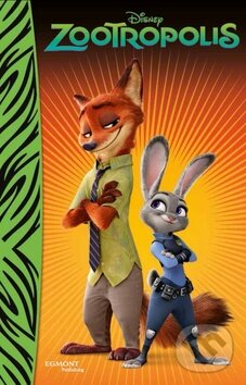 Zootropolis - Pohádkový román, Egmont ČR, 2016