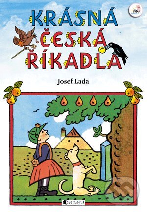 Kniha: Krásná česká říkadla (Josef Lada). Nakladatelství Fragment, 2013