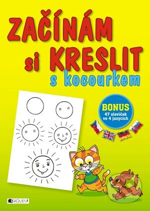 Kniha: Začínám si kreslit - s kocourkem (Nakladatelství Fragment). Nakladatelství Fragment, 2013