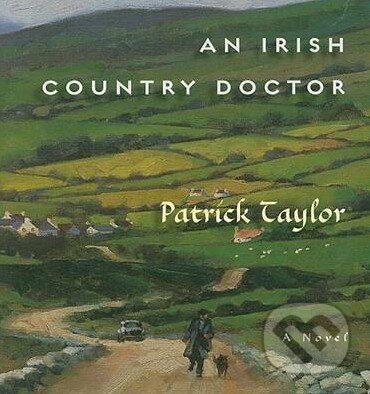 Levně An Irish Country Doctor - Patrick Taylor - audiokniha z kategorie Spoločenská beletria