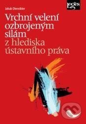 Levně Vrchní velení ozbrojeným silám z hlediska ústavního práva - kniha z kategorie Právo
