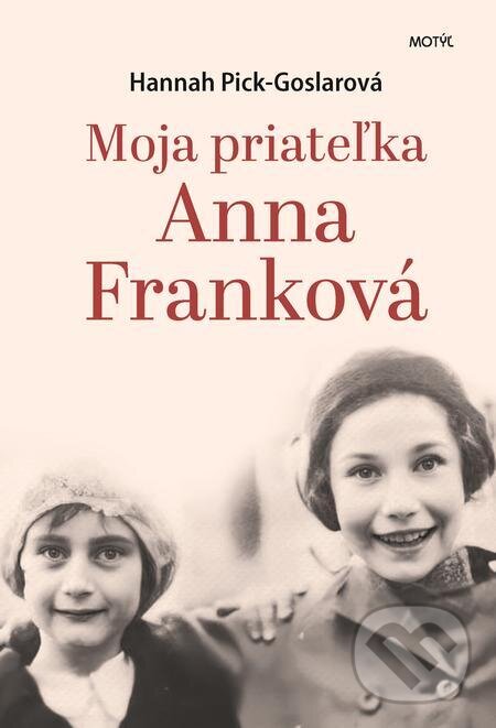 E-kniha: Moja priateľka A. Franková (Hannah Pick-Goslar). Motýľ
